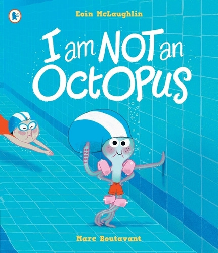 I Am Not An Octopus - Eoin Mclaughlin 