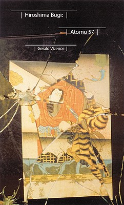 Libro Hiroshima Bugi: Atomu 57 - Vizenor, Gerald