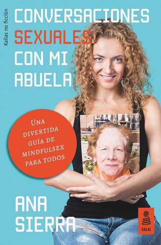 Libro Conversaciones Sexuales Con Mi Abuela - Sierra Sanchez