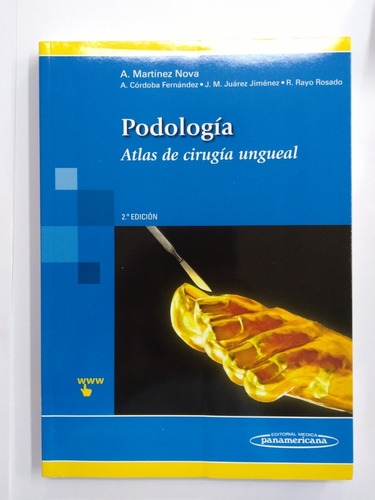 Podología Atlas De Cirugía Ungueal - A. Martinez Nova