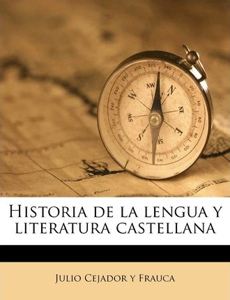 Libro Historia De La Lengua Y Literatura Castellana - Jul...