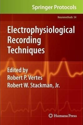 Electrophysiological Recording Techniques - Robert P. Ver...