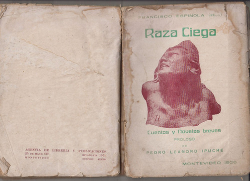 1926 Francisco Espinola Raza Ciega 1a Edicion Cruz Del Sur