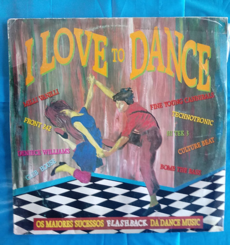 I Love To Dance Os Maiores Sucessos Flash Back Da Dance Musi