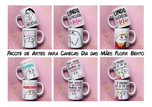 Artes Dia Das Mães + 280 Arquivos Flork