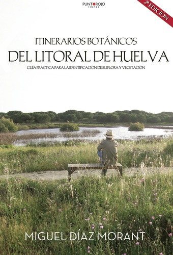 Itinerarios Botánicos Del Litoral De Huelva