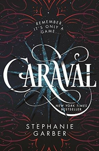 Caraval: 1 - (libro En Inglés)