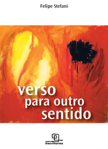 Verso para outro sentido, de Stefani, Felipe. Universo dos Livros Editora LTDA, capa mole em português, 2010