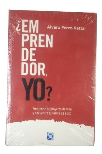 ¿ Emprendedor, Yo? Alvaro Perez- Kattar Yf