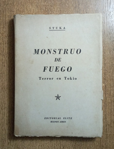 Monstruo De Fuego (terror En Tokio) / Stuka (Usado)