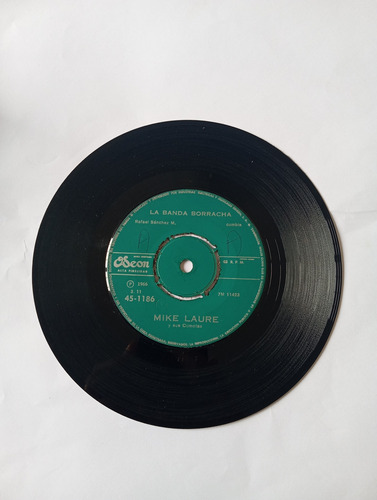 Vinilo Single De Mike Laure - La Banda Esta Borracha ( T14 (Usado)