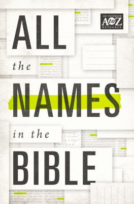 Libro All The Names In The Bible - Thomas Nelson