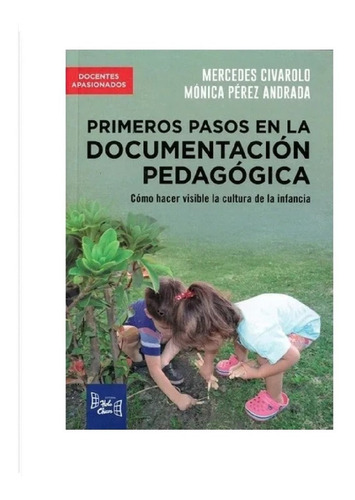 Primeros Pasos En La Documentación Pedagogica Nuevo