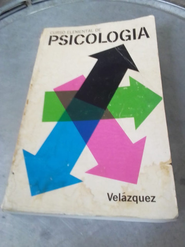 Curso Elemental De Psicología. Velázquez