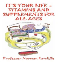 Comprar Libro It's Your Life - Vitamins & Supplements For All Age...