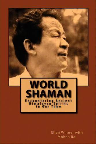World Shaman, De Ellen Winner. Editorial Createspace Independent Publishing Platform, Tapa Blanda En Inglés
