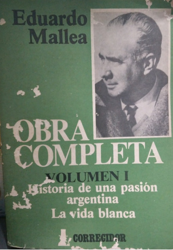 Obra Completa Vol. 1: Historia De Una Pasión Argentina