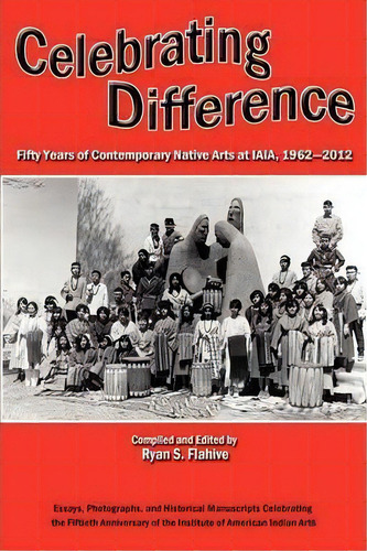 Celebrating Difference, De Ryan S Flahive. Editorial Sunstone Press, Tapa Blanda En Inglés