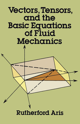 Libro Vectors, Tensors And The Basic Equations Of Fluid