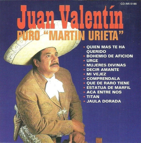 Juan Valentín Puro Martín Urrieta | Cd Música Regional