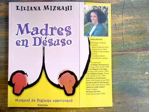 Madres En Desuso De Liliana Mizrahi - Altamira