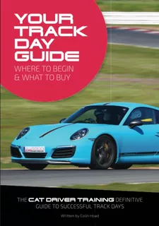Libro: Your Track Day Guide: Where To Begin & What To Buy