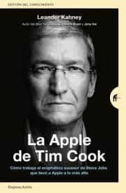 La Apple De Tim Cook. Como Trabaja El Enigmatico Sucesor...