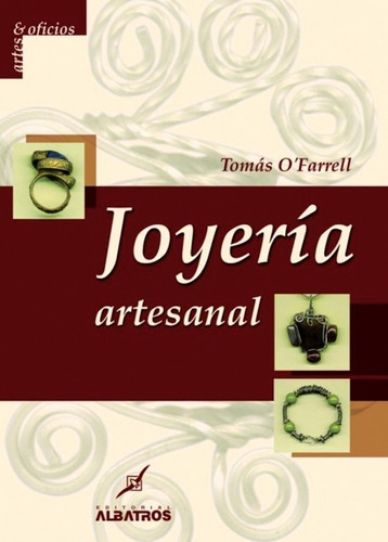 Joyería Artesanal - Tomás O'farrell