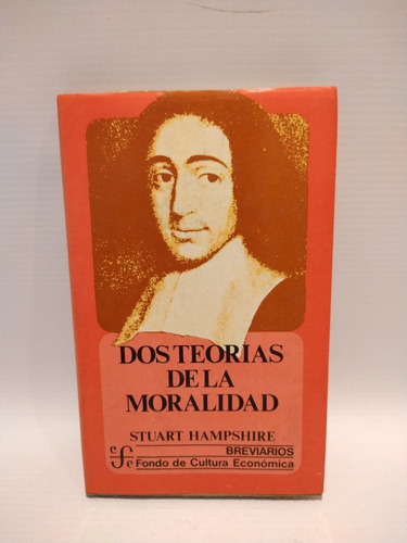 Dos Teorías De La Moralidad Stuart Hampshire Fce 