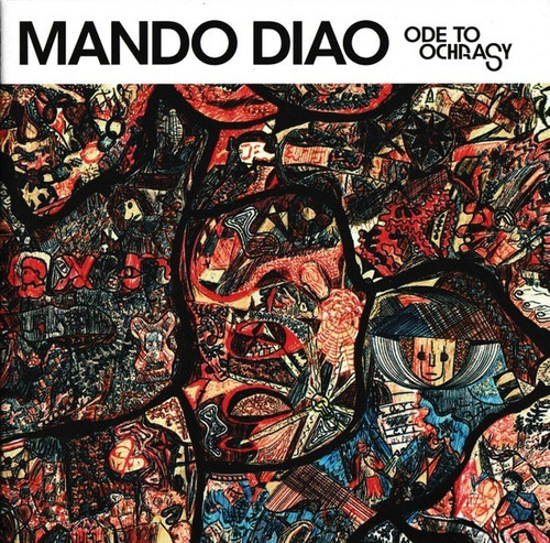 Mando Diao Ode To Ochrasy Cd Nuevo Eu Musicovinyl