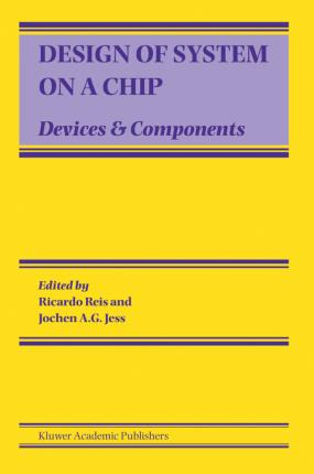 Libro Design Of System On A Chip - Ricardo Reis