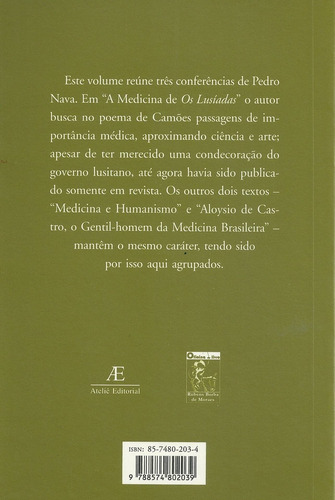 A Medicina de Os Lusíadas, de Nava, Pedro. Editorial Ateliê Editorial, capa mole em português, 2004