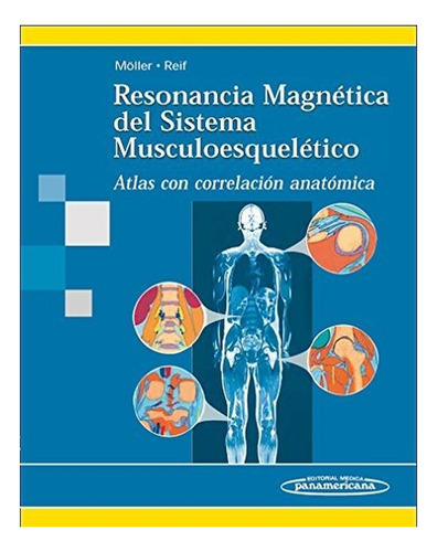 Resonancia Magnética Del Sistema Musculoesquelético