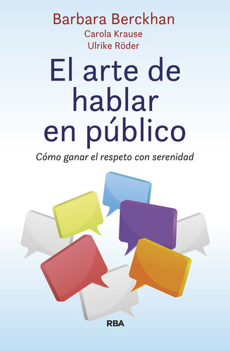 El Arte De Hablar En Publico - Berckhan, Barbara/krause, Car