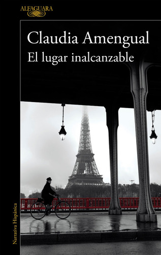 El Lugar Inalcanzable (mapa De Las Lenguas), De Amengual, Claudia. Editorial Alfaguara, Tapa Blanda En Español