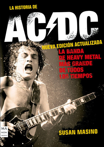 La Historia De Ac/dc, De Masino, Susan. Editorial Ma Non Troppo, Tapa Blanda En Español, 2022