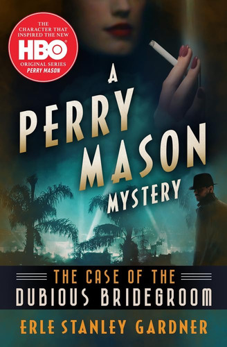 Libro: The Case Of The Dubious Bridegroom (the Perry Mason