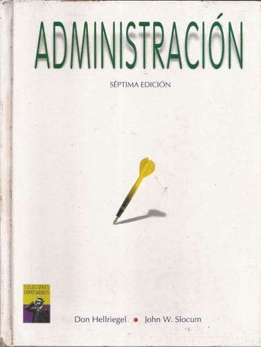 Libro De Administracion- Don Hellriegel Y John Slocum