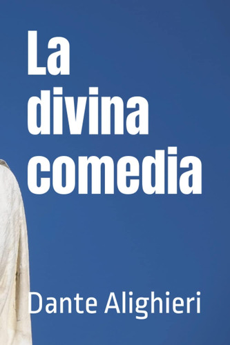 Libro: La Divina Comedia (italian Edition)