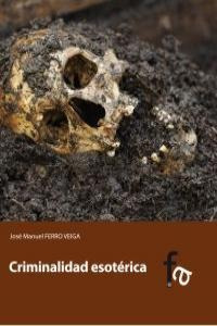 Libro Criminalidad Esotã©rica