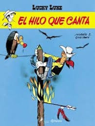 El Hilo Que Canta - Lucky Luke