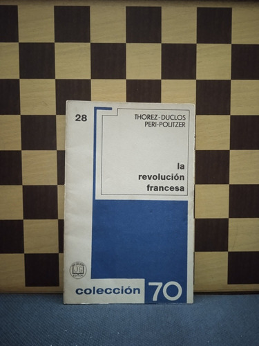 La Revolución Francesa-thorez-duclos