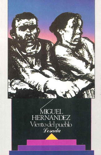 Viento Del Pueblo.otros Poemas - Hernandez - Losada