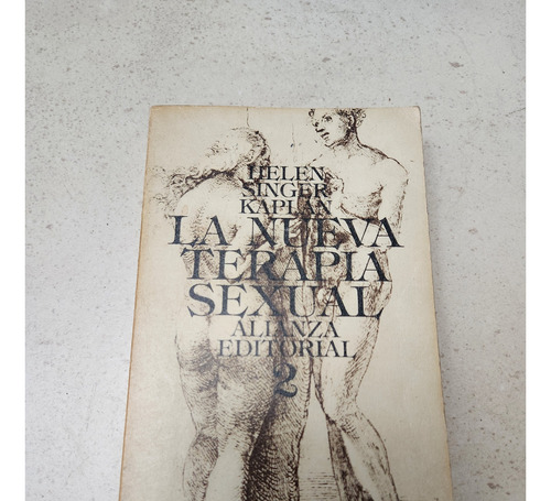 La Nueva Terapia Sexual Tomo 2 - Helen Singer Kaplan