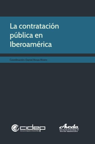 La Contratacion Publica En Iberoamerica: 5 -coleccion Colect