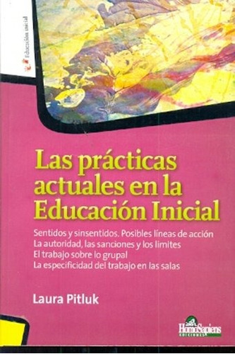 Las Practicas Actuales En La Educacion Inicial - Pitluk , La