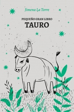 Pequeño Gran Libro : Tauro  - Jimena La Torre