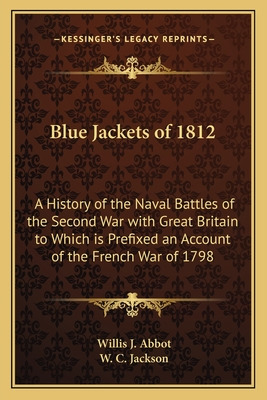 Libro Blue Jackets Of 1812: A History Of The Naval Battle...