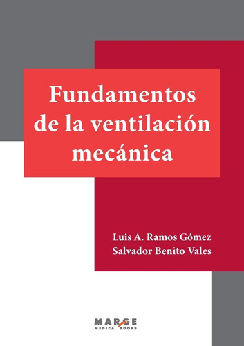 Libro: Fundamentos De La Ventilación Mecánica (spanish