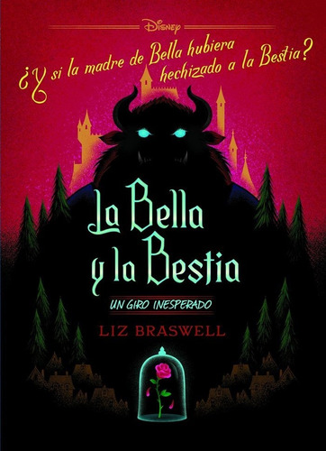 Bella Y La Bestia Un Giro Inesperado,la - Disney (paperba...